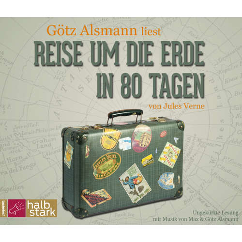 Hoerbuch Reise um die Erde in 80 Tagen - Jules Verne - Götz Alsmann