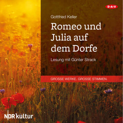 Hoerbuch Romeo und Julia auf dem Dorfe - Gottfried Keller - Günter Strack