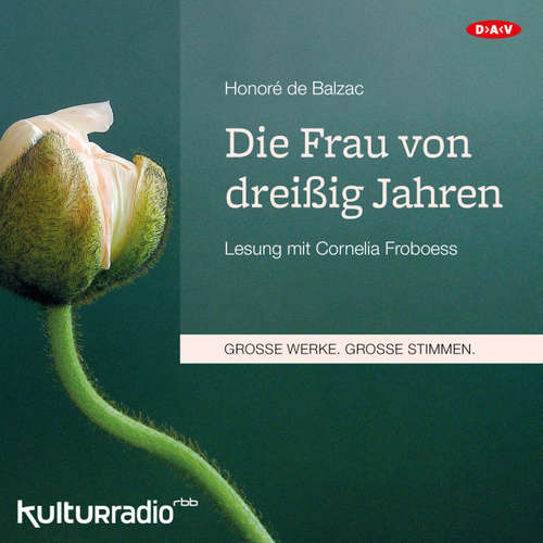 Hoerbuch Die Frau von dreißig Jahren - Honoré De Balzac - Cornelia Froboess Hoerbuch Die Frau von dreißig Jahren - Honoré De Balzac - Cornelia Froboess