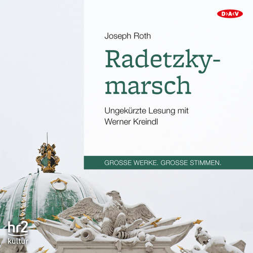 Hoerbuch Radetzkymarsch - Joseph Roth - Werner Kreindl
