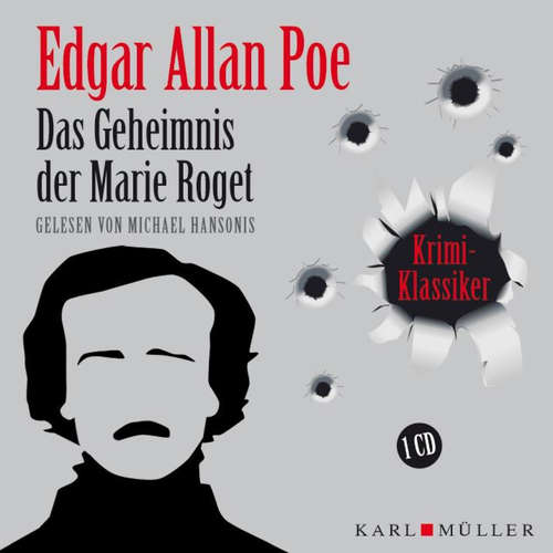 Hoerbuch Das Geheimnis der Marie Roget - Edgar Allan Poe - Michael Hansonis