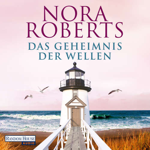 Hoerbuch Das Geheimnis der Wellen - Nora Roberts - Sascha Rotermund