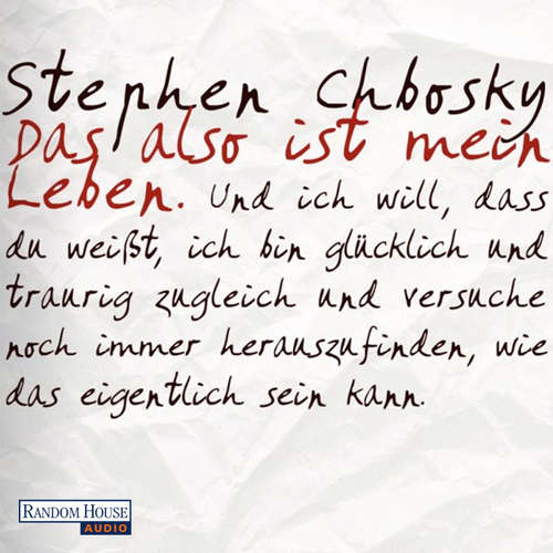 Hoerbuch Das also ist mein Leben - Stephen Chbosky - Sven Hasper