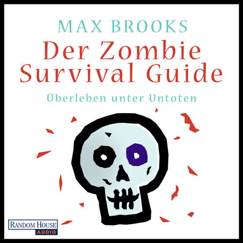 Hoerbuch Der Zombie Survival Guide - Max Brooks - David Nathan