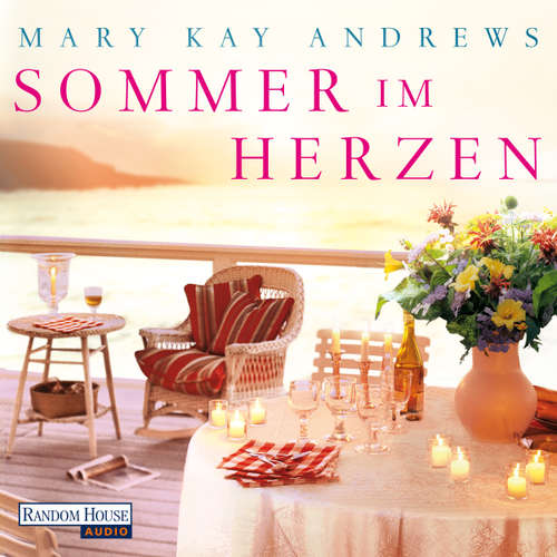 Hoerbuch Sommer im Herzen - Mary Kay Andrews - Rike Schmid
