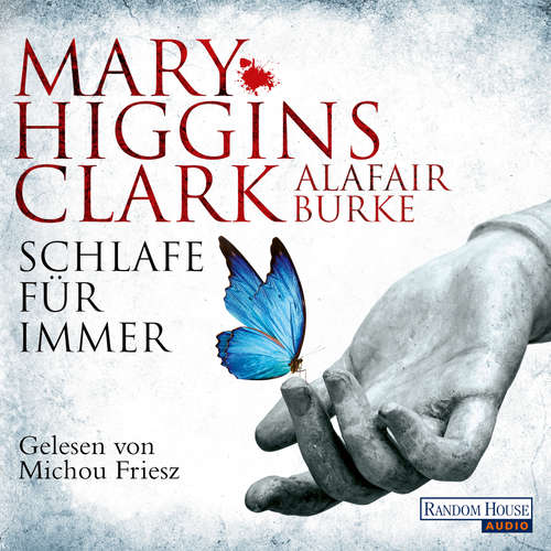 Hoerbuch Schlafe für immer - Mary Higgins Clark - Michou Friesz