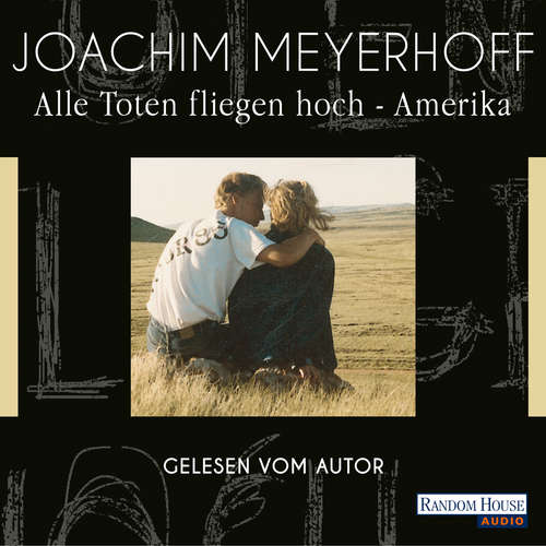 Hoerbuch Alle Toten fliegen hoch - Joachim Meyerhoff - Joachim Meyerhoff