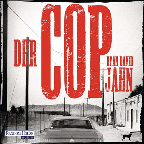 Hoerbuch Der Cop - Ryan David Jahn - David Nathan