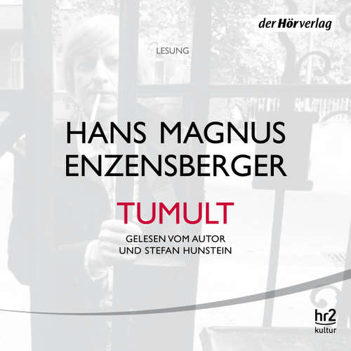 Hoerbuch Tumult - Hans Magnus Enzensberger - Hans Magnus Enzensberger