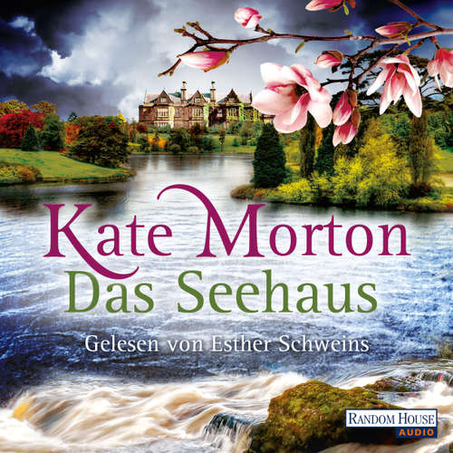 Hoerbuch Das Seehaus - Kate Morton - Esther Schweins