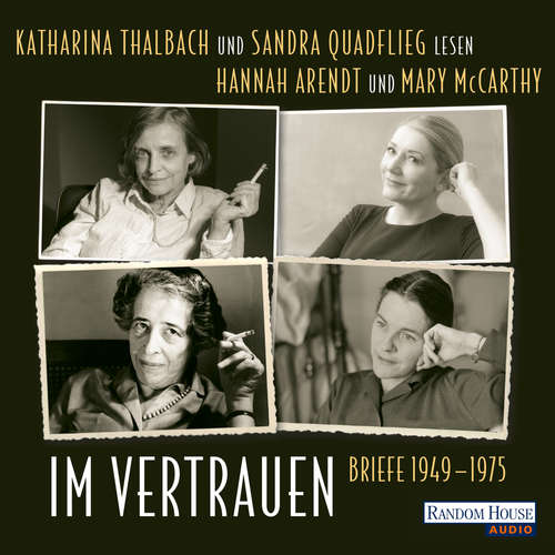 Hoerbuch Im Vertrauen - Hannah Arendt - Katharina Thalbach
