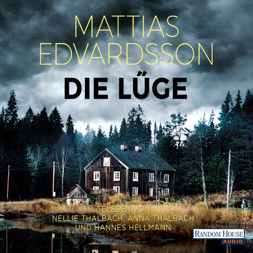 Hoerbuch Die Lüge - Mattias Edvardsson - Anna Thalbach