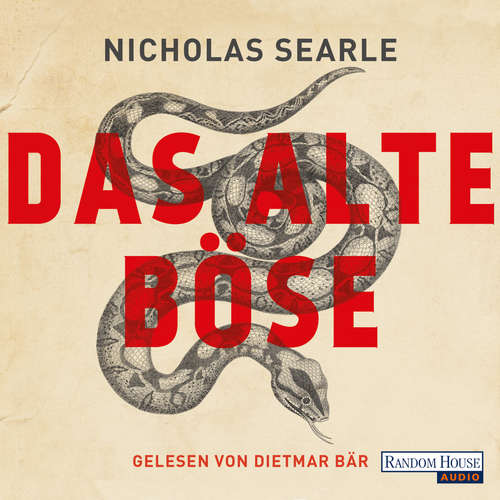 Hoerbuch Das alte Böse - Nicholas Searle - Dietmar Bär