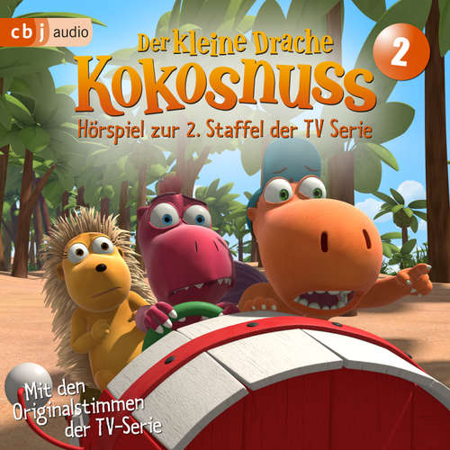 Hoerbuch Der Kleine Drache Kokosnuss - Hörspiel zur 2. Staffel der TV-Serie 02 - Ingo Siegner - Martin Baltscheit
