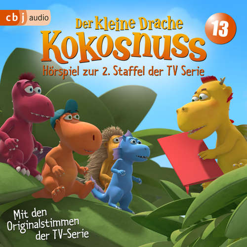 Hoerbuch Der Kleine Drache Kokosnuss - Hörspiel zur 2. Staffel der TV-Serie 13 - Ingo Siegner - Martin Baltscheit