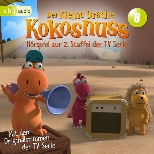 Hoerbuch Der Kleine Drache Kokosnuss - Hörspiel zur 2. Staffel der TV-Serie 08 - - Ingo Siegner - Martin Baltscheit