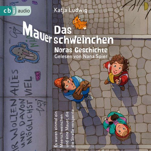 Hoerbuch Das Mauerschweinchen - Katja Ludwig - Stefan Kaminski