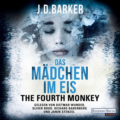 Hoerbuch The Fourth Monkey - Das Mädchen im Eis - - J.D. Barker - Dietmar Wunder