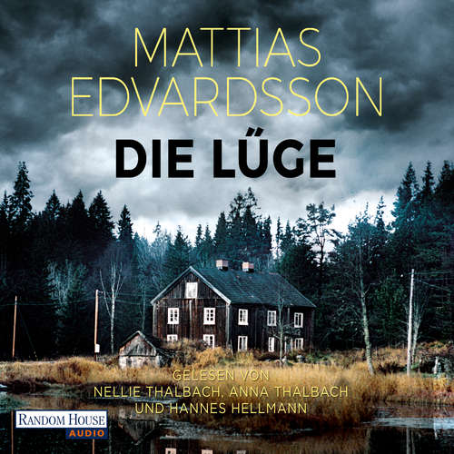 Hoerbuch Die Lüge - Mattias Edvardsson - Anna Thalbach