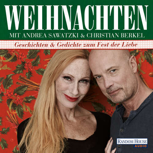 Hoerbuch Weihnachten mit Andrea Sawatzki und Christian Berkel - Johann Wolfgang von Goethe - Andrea Sawatzki