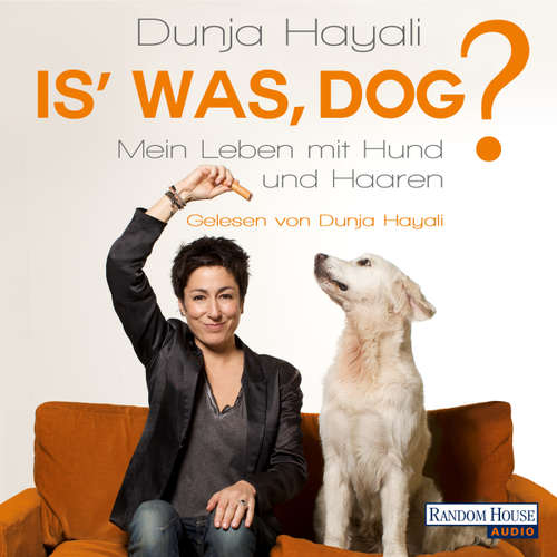 Hoerbuch Is' was, Dog? - Dunja Hayali - Dunja Hayali