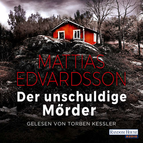 Hoerbuch Der unschuldige Mörder - Mattias Edvardsson - Torben Kessler