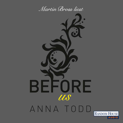 Hoerbuch Before us - Anna Todd - Martin Bross