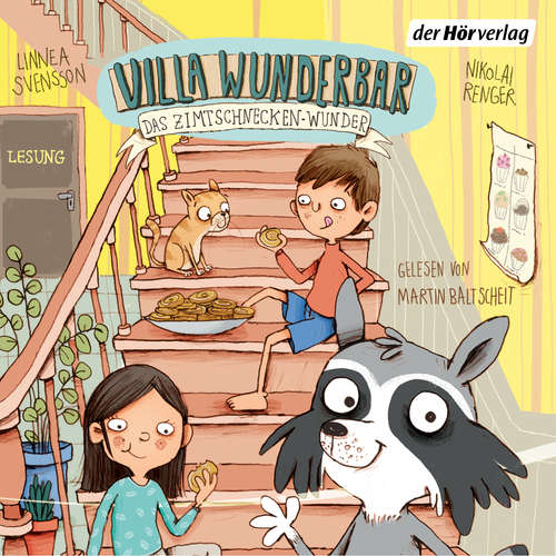 Hoerbuch Villa Wunderbar. Das Zimtschnecken-Wunder - Linnea Svensson - Martin Baltscheit