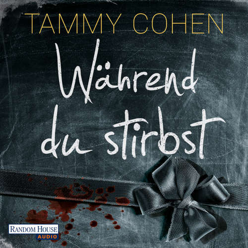 Hoerbuch Während du stirbst - Tammy Cohen - Christiane Marx