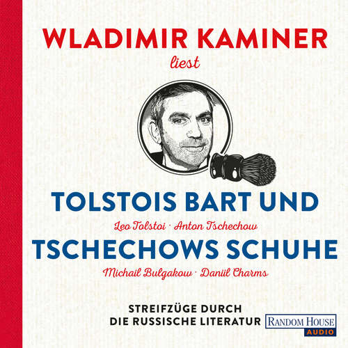 Hoerbuch Tolstois Bart und Tschechows Schuhe - Wladimir Kaminer - Wladimir Kaminer