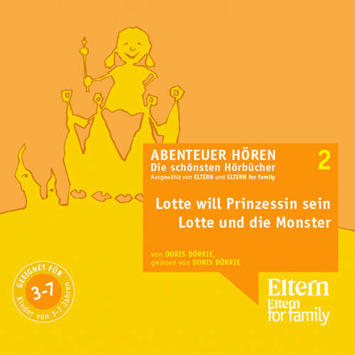 Hoerbuch Lotte will Prinzessin werden & Lotte und die Monster - Doris Dörrie - Doris Dörrie