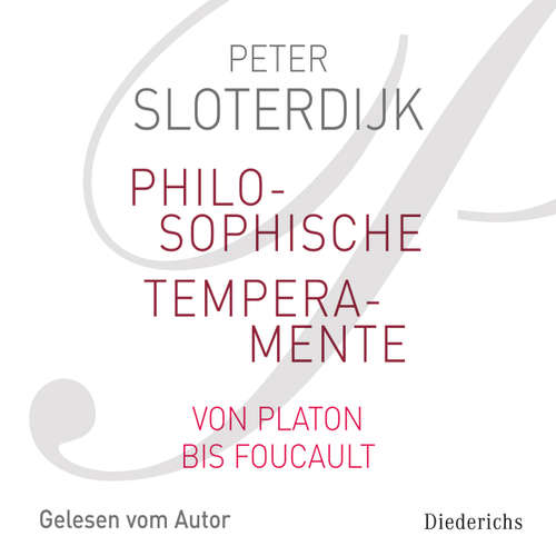 Hoerbuch Philosophische Temperamente - Peter Sloterdijk - Peter Sloterdijk