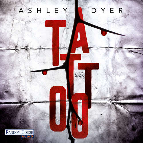 Hoerbuch Tattoo - Ashley Dyer - Richard Barenberg