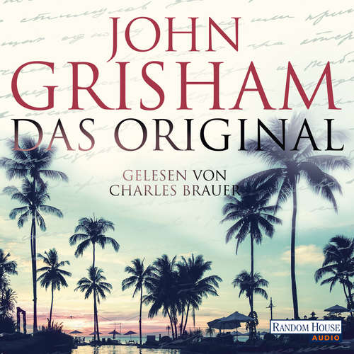 Hoerbuch Das Original - John Grisham - Charles Brauer
