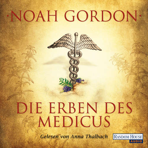 Hoerbuch Die Erben des Medicus - Noah Gordon - Anna Thalbach