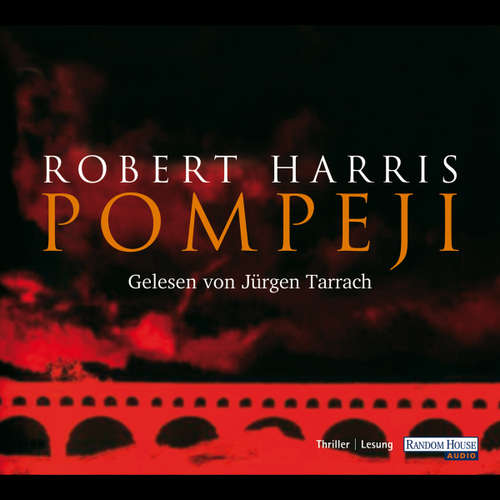 Hoerbuch Pompeji - Robert Harris - Jürgen Tarrach