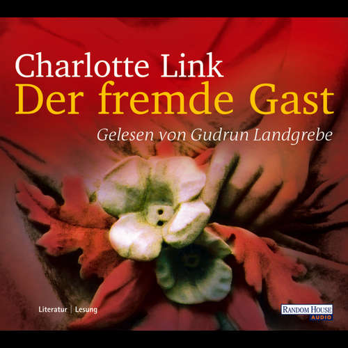 Hoerbuch Der fremde Gast - Charlotte Link - Gudrun Landgrebe