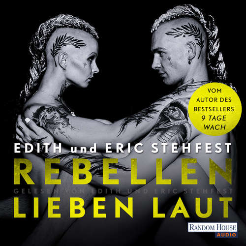 Hoerbuch Rebellen lieben laut - Edith Stehfest - Edith Stehfest