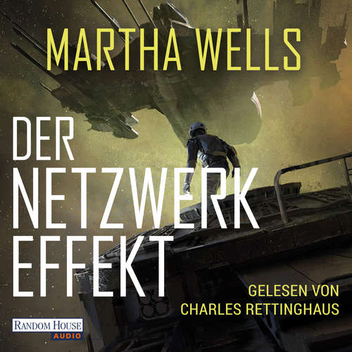 Hoerbuch Der Netzwerkeffekt - Martha Wells - Charles Rettinghaus