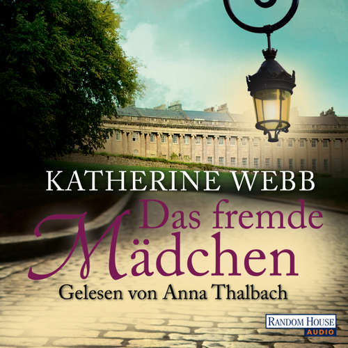 Hoerbuch Das fremde Mädchen - Katherine Webb - Anna Thalbach