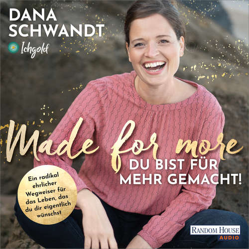 Hoerbuch Made for more – Du bist für mehr gemacht - Dana Schwandt - Dana Schwandt