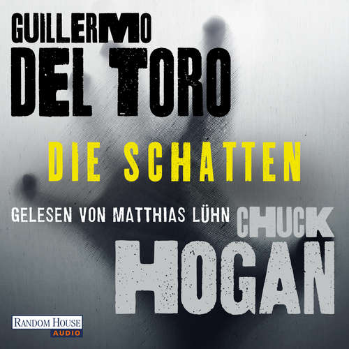 Hoerbuch Die Schatten - Guillermo del Toro - Matthias Lühn