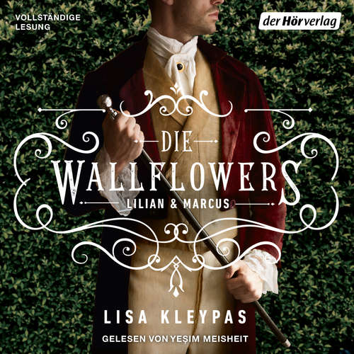Hoerbuch Die Wallflowers - Lillian & Marcus - Lisa Kleypas - Yeşim Meisheit
