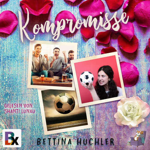 Hoerbuch Kompromisse - Bettina Huchler - Shatni Lunau