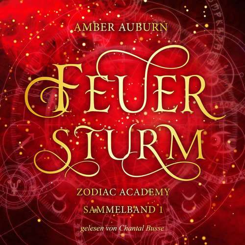 Hoerbuch Feuersturm - Zodiac Academy Sammelband 1 - Amber Auburn - Chantal Busse