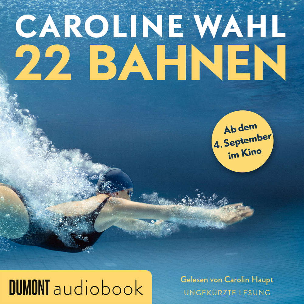 Hoerbuch 22 Bahnen - Caroline Wahl - Carolin Haupt