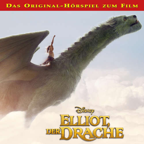 Hoerbuch Elliot, der Drache (Hörspiel zum Disney Real-Kinofilm) -  - Matthias Lühn