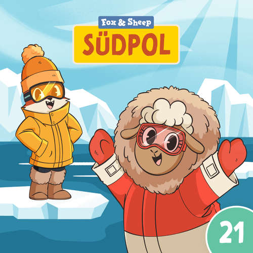Hoerbuch Episode 21: Südpol - Fox Sheep - Stéphane Bittoun
