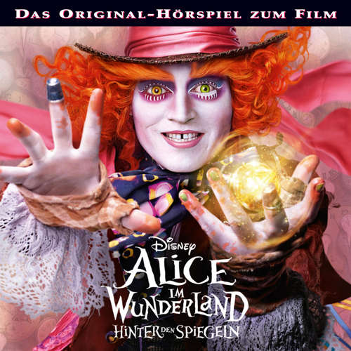 Hoerbuch Alice im Wunderland - Hinter den Spiegeln (Hörspiel zum Kinofilm) - - Michael Quast