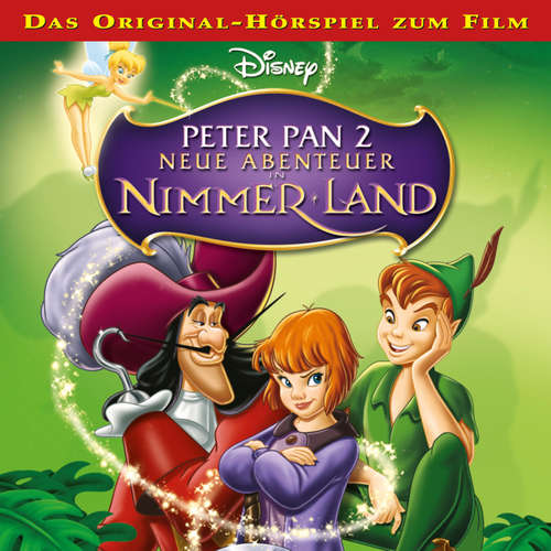 Hoerbuch Peter Pan 2 - Neue Abenteuer in Nimmer Land (Hörspiel zum Disney Film) - - Rainer Strecker